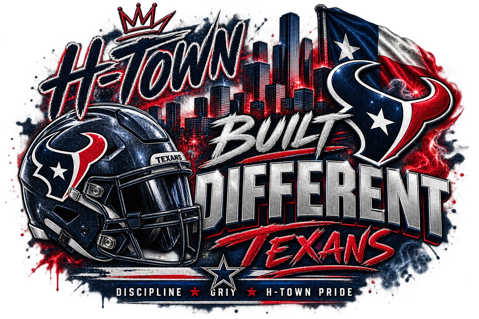 H-Town Built Different Texans DTF Transfer