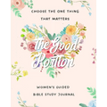 The Good Portion: Women's Guided Bible Study Journal - Paperback